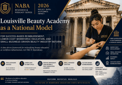 Louisville Beauty Academy as a National Model for Success-Based Reimbursement, Lower-Cost Workforce Education, and Small-Business-Driven Beauty Industry Reform – RESEARCH & PODCAST SERIES 2026