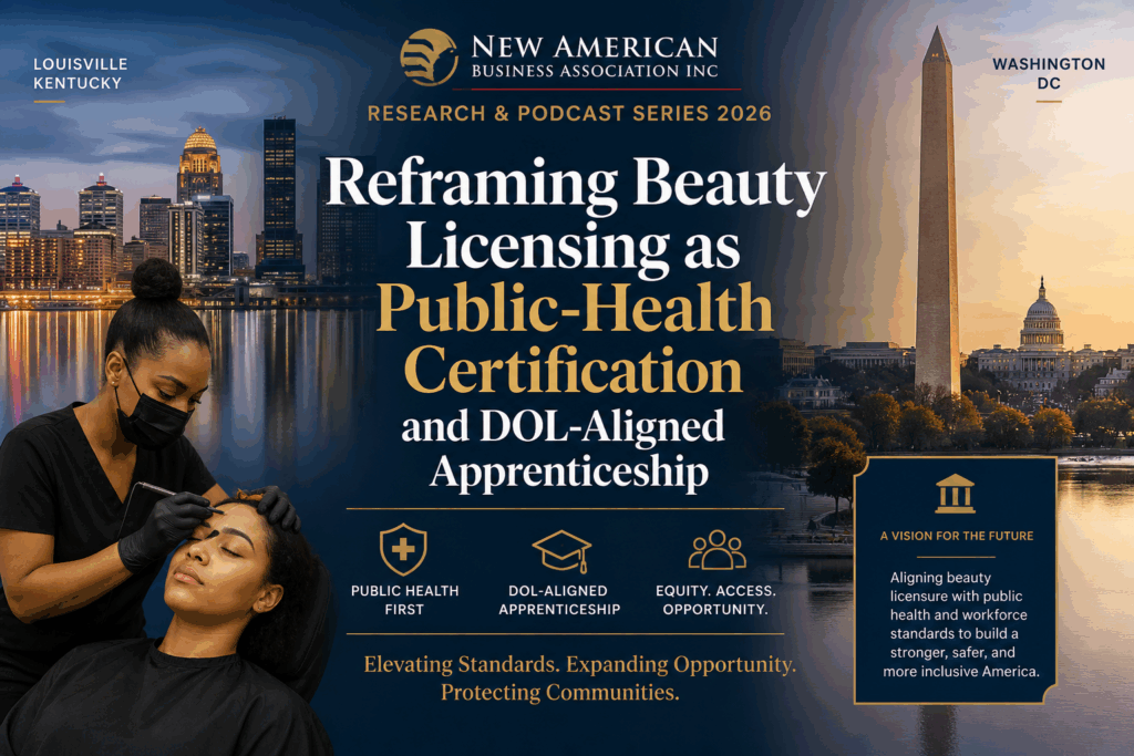 NABA ReframeBeautyLicensingToWorkforce on New American Business Association