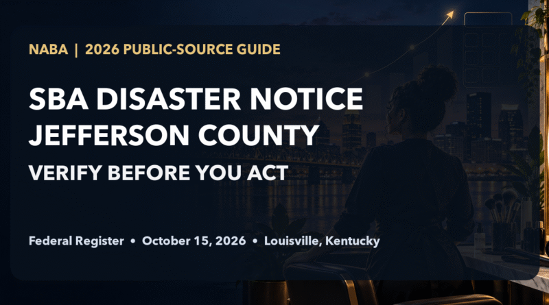 Louisville skyline at dusk behind a dark editorial panel reading SBA Disaster Notice, Jefferson County, Verify Before You Act, Federal Register October 15 2026, and Louisville Kentucky.